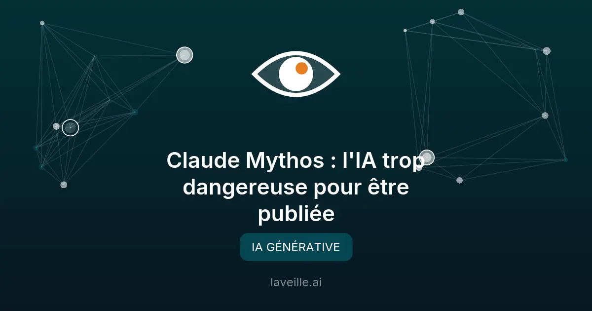 Claude Mythos : l'IA trop dangereuse pour être publiée