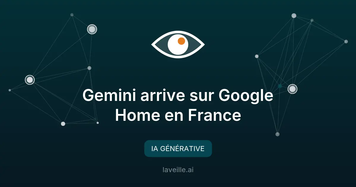 Gemini arrive sur Google Home en France