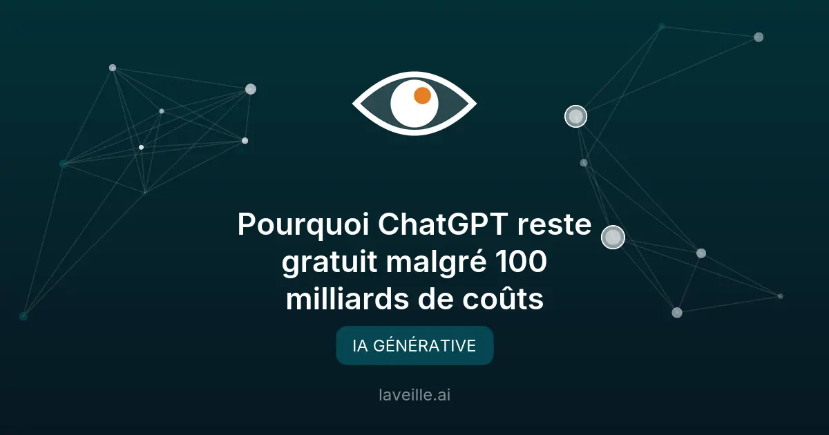 Pourquoi ChatGPT reste gratuit malgré 100 milliards de coûts