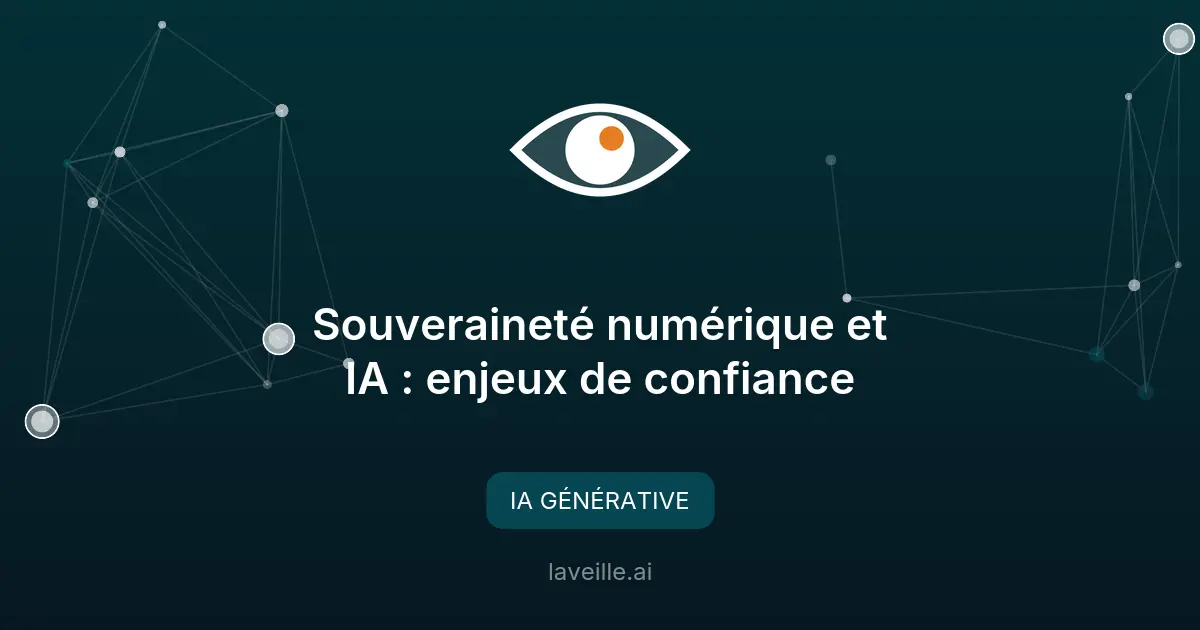 Souveraineté numérique et IA : enjeux de confiance