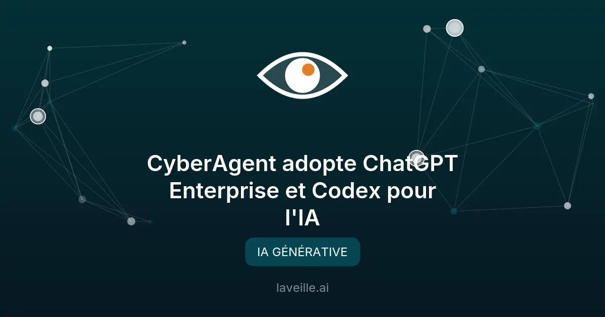 CyberAgent adopte ChatGPT Enterprise et Codex pour l'IA