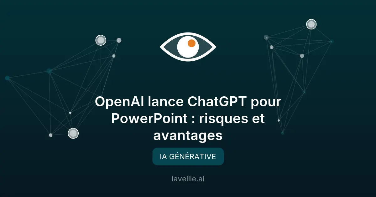OpenAI lance ChatGPT pour PowerPoint : risques et avantages