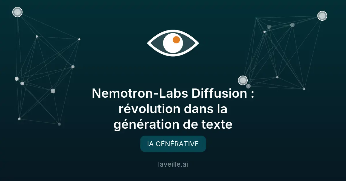 Nemotron-Labs Diffusion : révolution dans la génération de texte