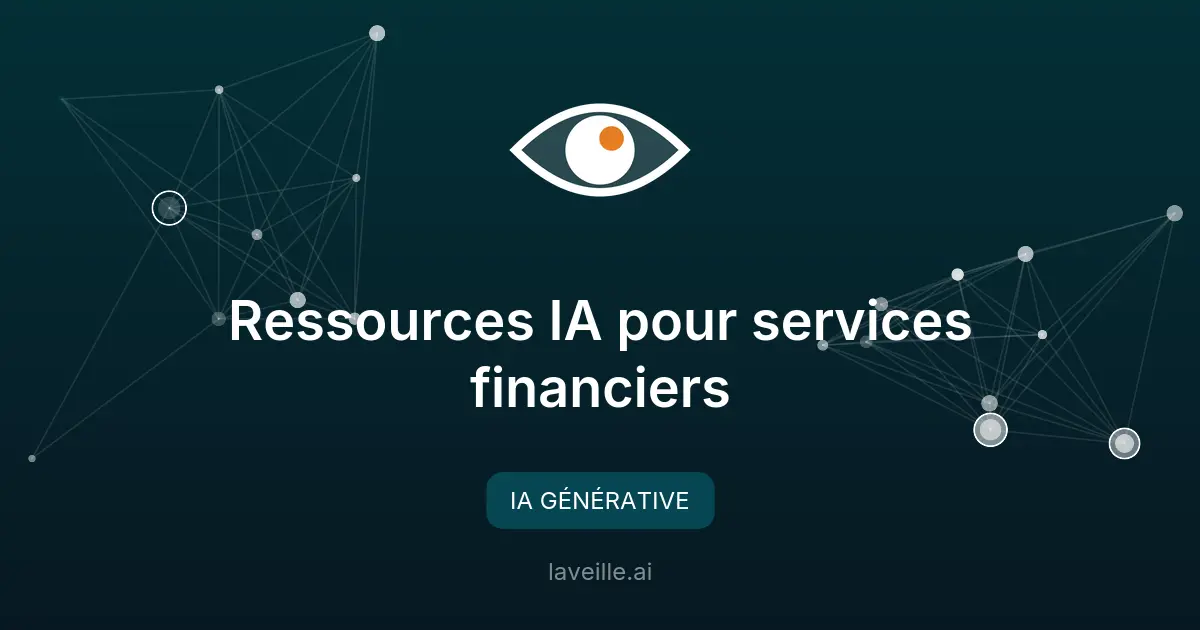 Ressources IA pour services financiers