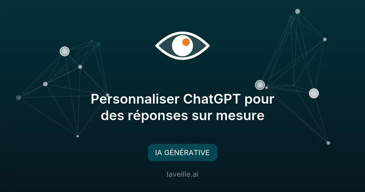 Personnaliser ChatGPT pour des réponses sur mesure