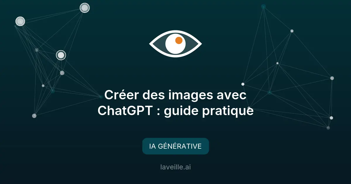 Créer des images avec ChatGPT : guide pratique