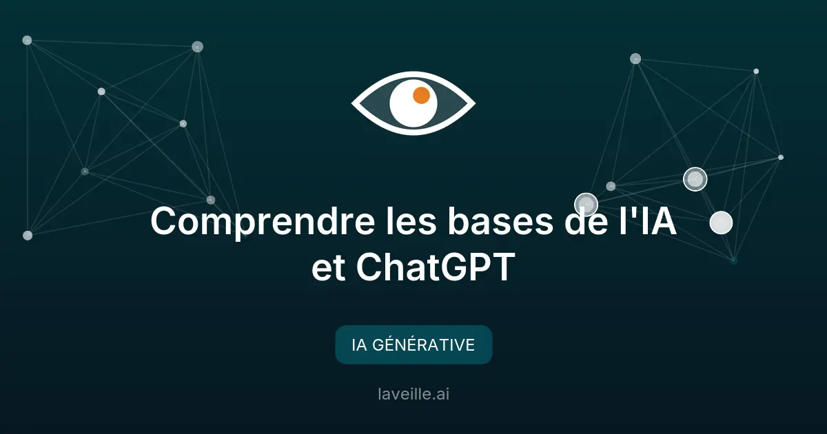 Comprendre les bases de l'IA et ChatGPT