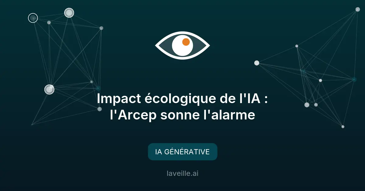 Impact écologique de l'IA : l'Arcep sonne l'alarme