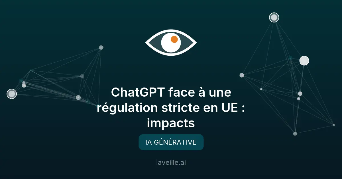 ChatGPT face à une régulation stricte en UE : impacts