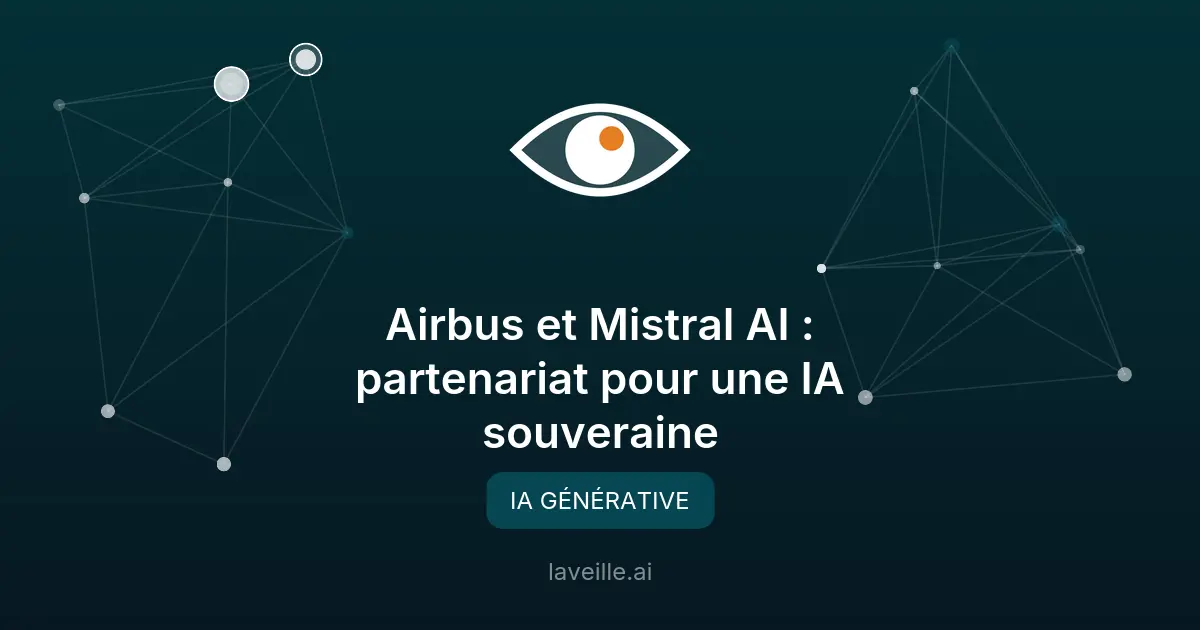 Airbus et Mistral AI : partenariat pour une IA souveraine