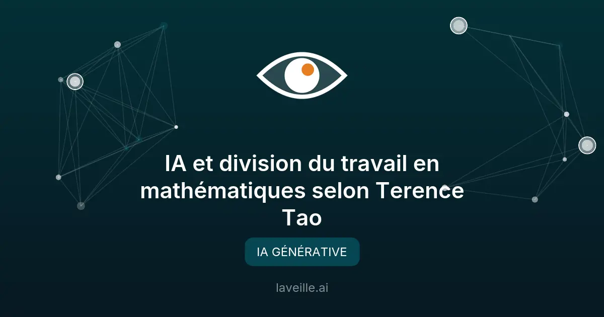 IA et division du travail en mathématiques selon Terence Tao
