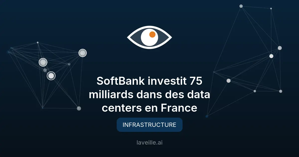 SoftBank investit 75 milliards dans des data centers en France
