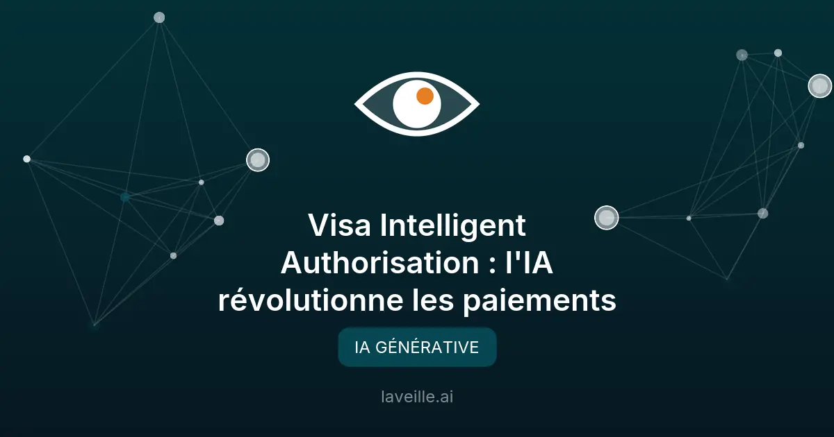 Visa Intelligent Authorisation : l'IA révolutionne les paiements