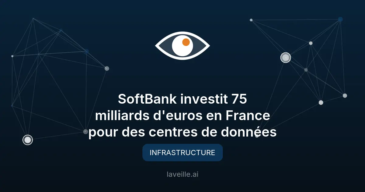 SoftBank investit 75 milliards d'euros en France pour des centres de données
