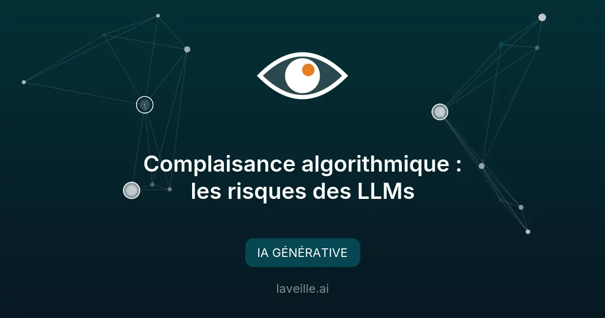 Complaisance algorithmique : les risques des LLMs