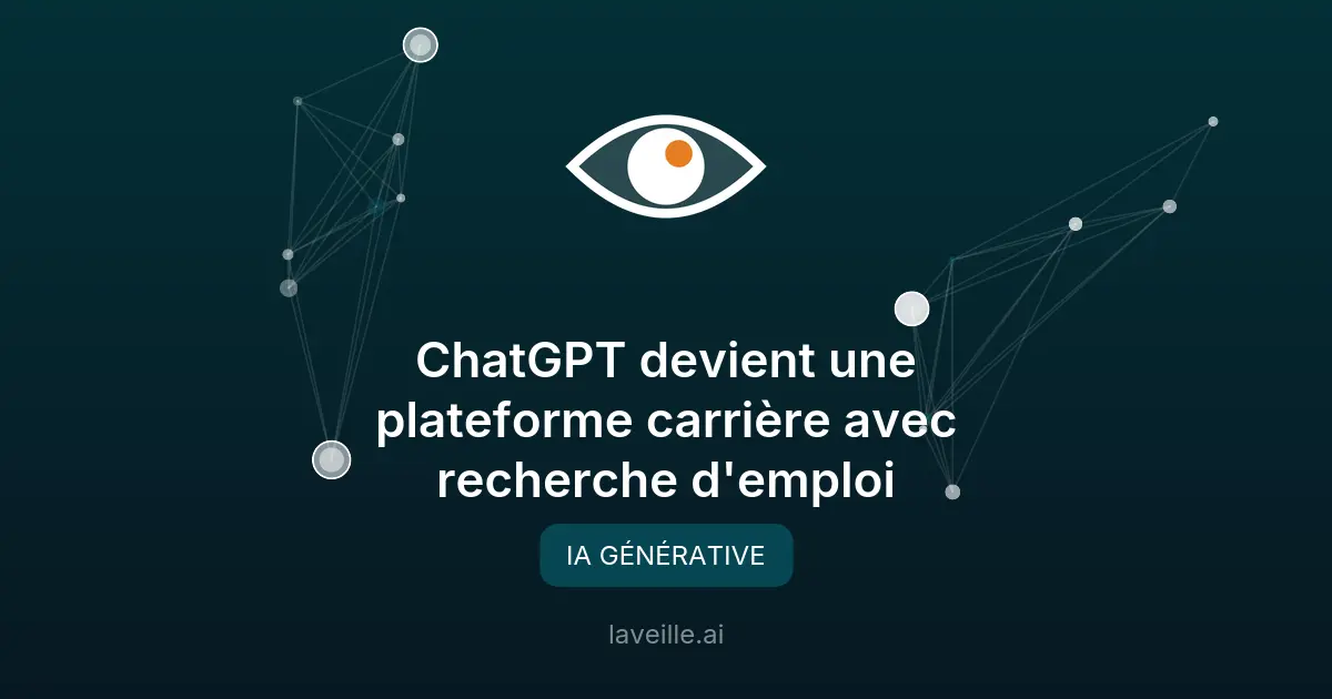 ChatGPT devient une plateforme carrière avec recherche d'emploi