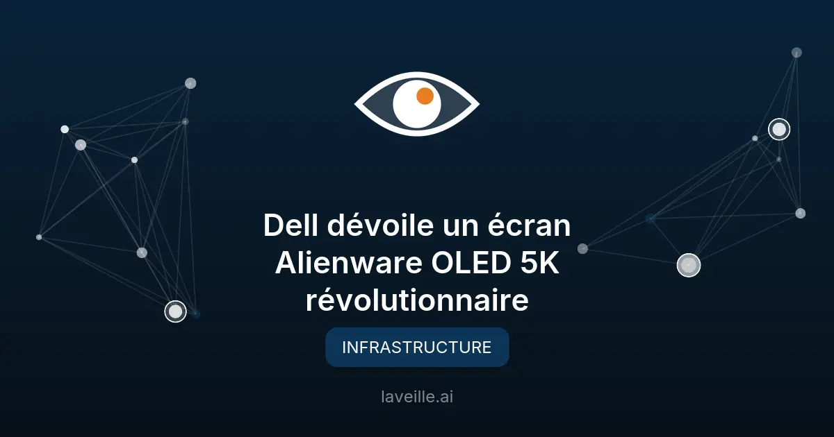 Dell dévoile un écran Alienware OLED 5K révolutionnaire