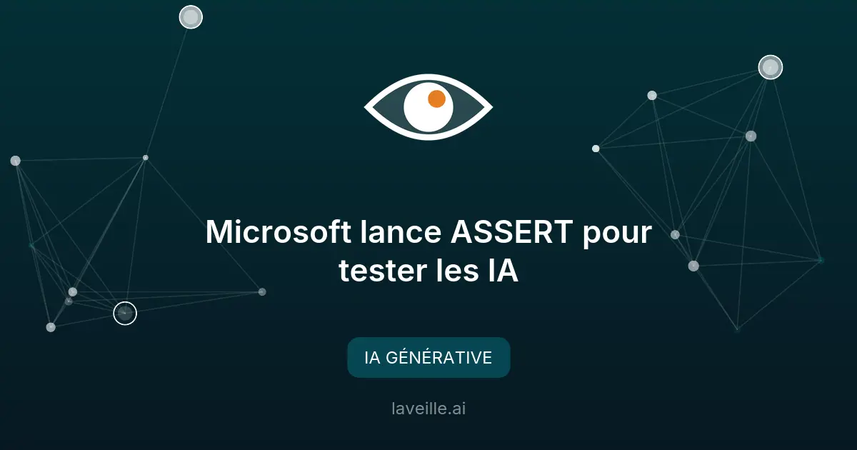Microsoft lance ASSERT pour tester les IA