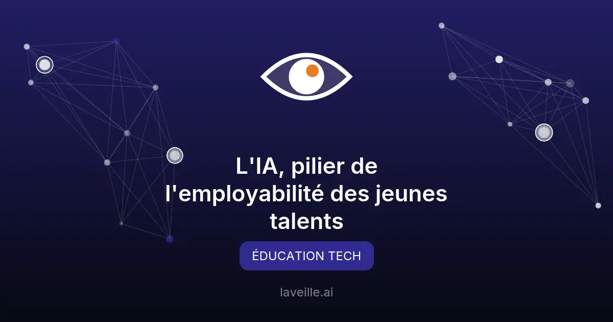 L'IA, pilier de l'employabilité des jeunes talents