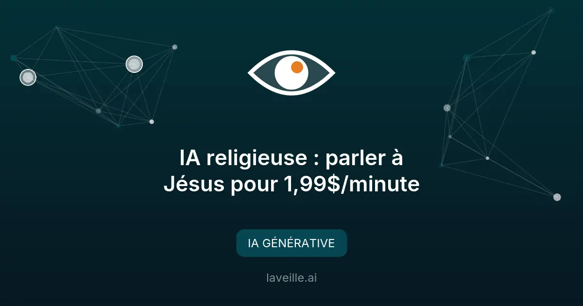 IA religieuse : parler à Jésus pour 1,99$/minute