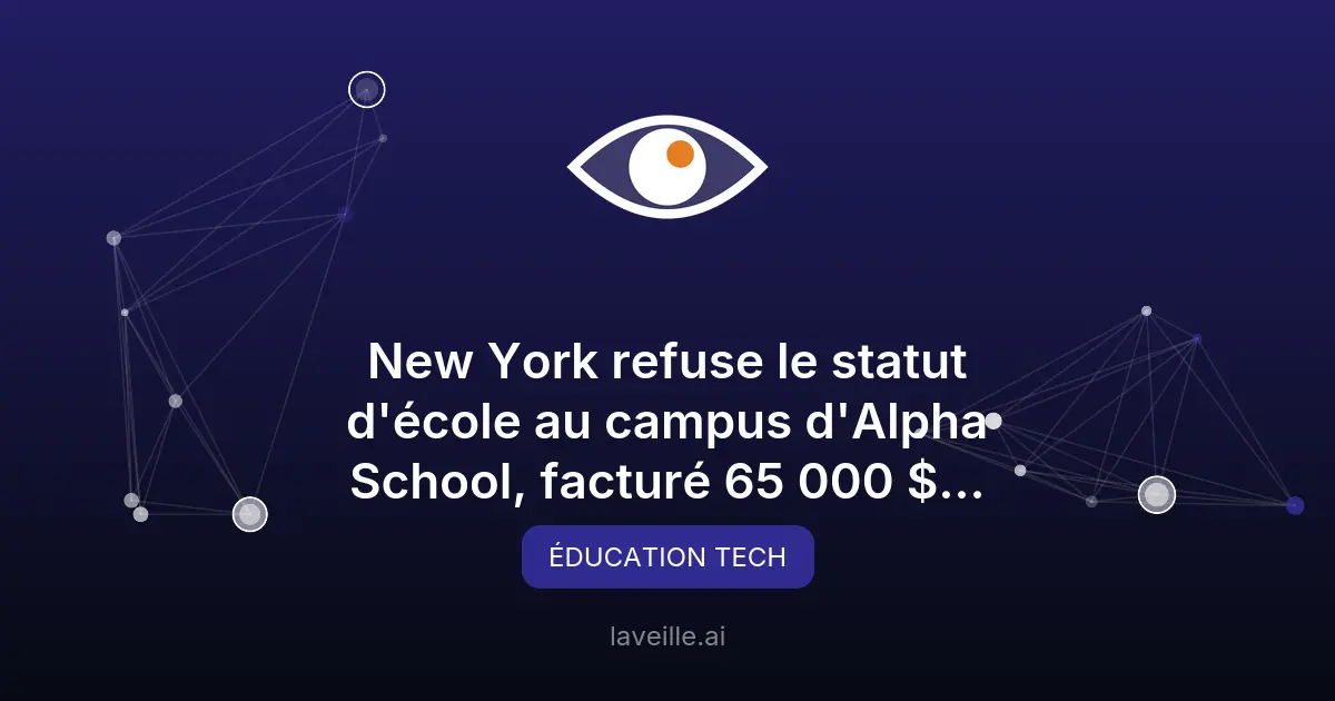 New York refuse le statut d'école au campus d'Alpha School, facturé 65 000 $ par année