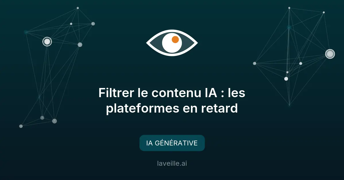 Filtrer le contenu IA : les plateformes en retard