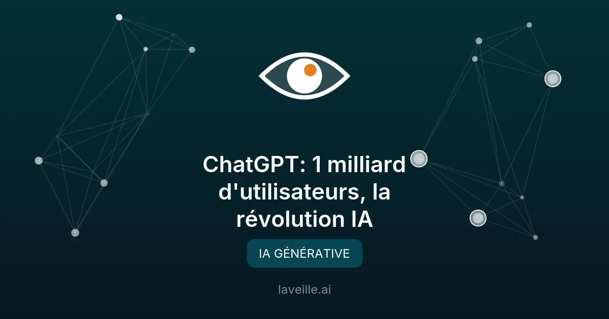ChatGPT: 1 milliard d'utilisateurs, la révolution IA