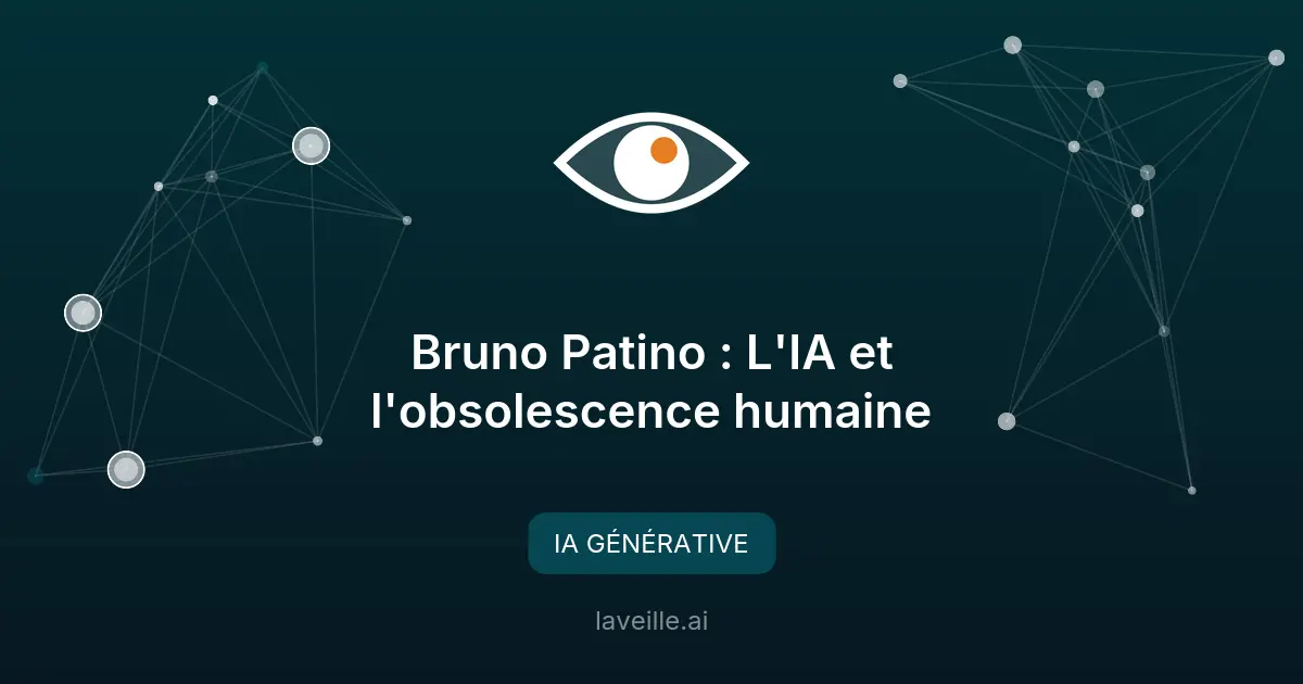 Bruno Patino : L'IA et l'obsolescence humaine
