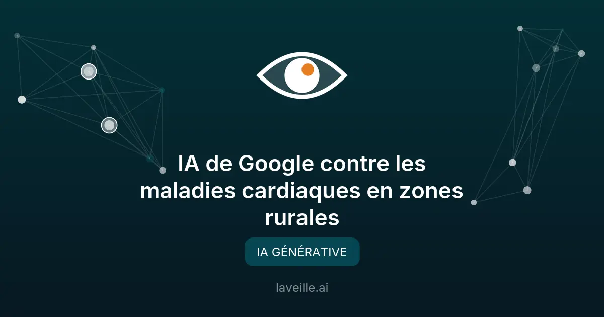 IA de Google contre les maladies cardiaques en zones rurales