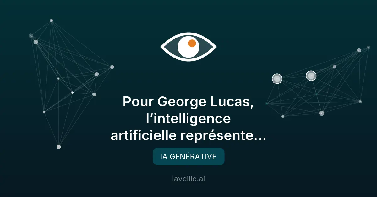 George Lucas défend l'IA comme avenir du cinéma