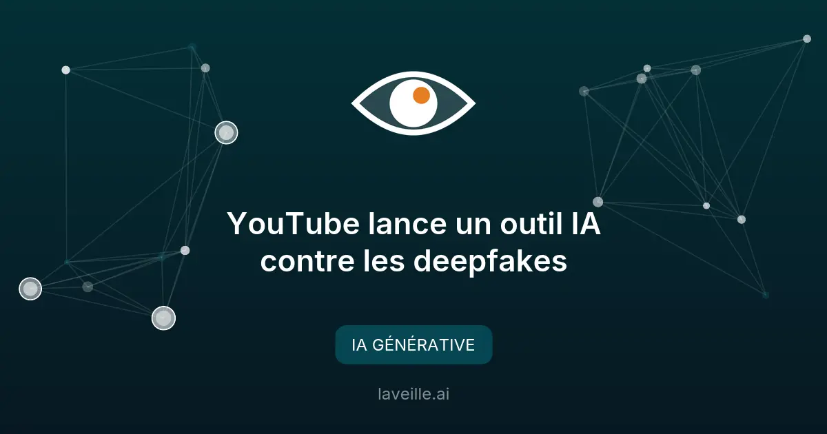 YouTube lance un outil IA contre les deepfakes