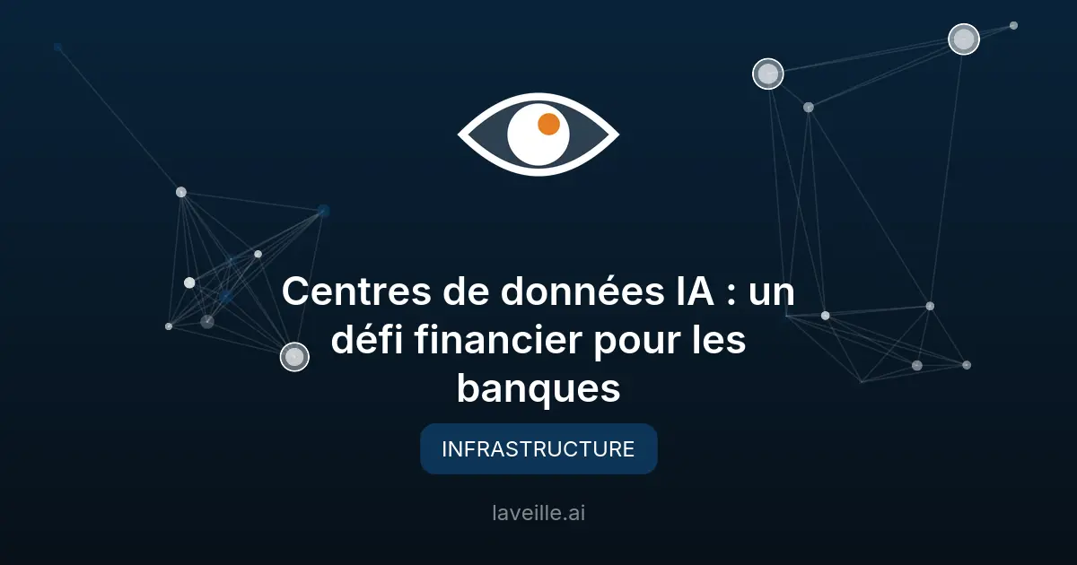 Centres de données IA : un défi financier pour les banques