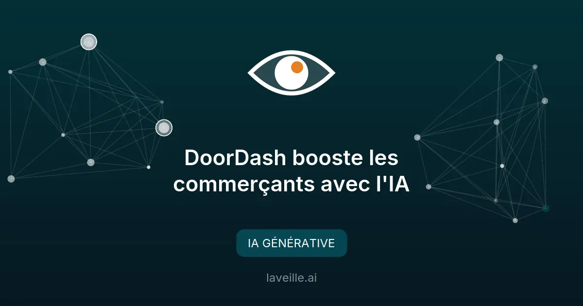 DoorDash booste les commerçants avec l'IA