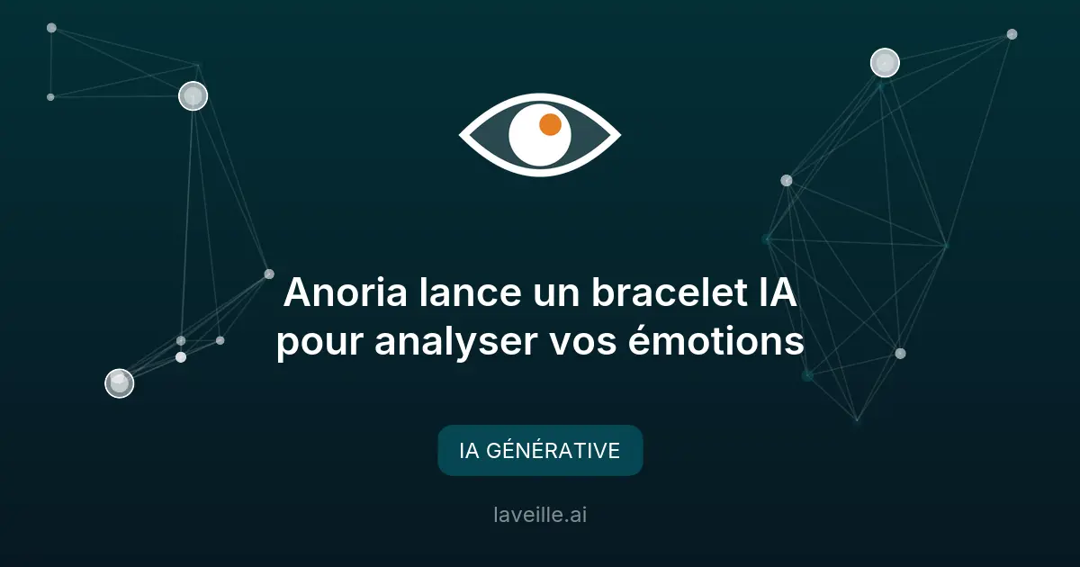 Anoria lance un bracelet IA pour analyser vos émotions