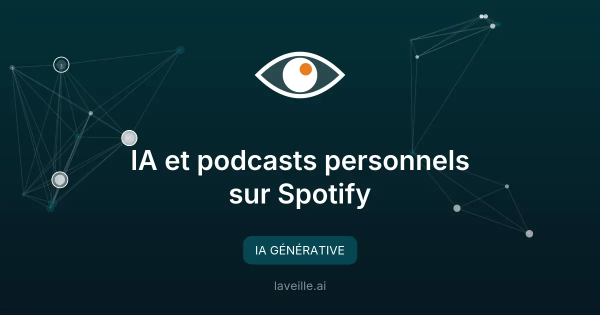 IA et podcasts personnels sur Spotify