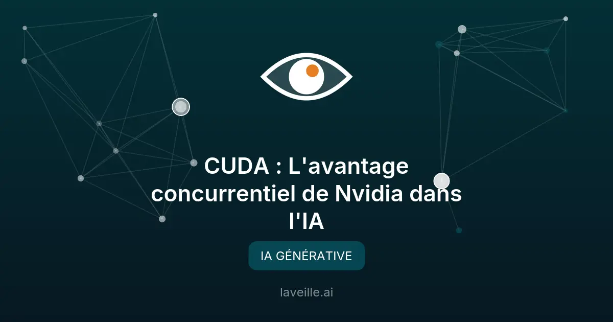 CUDA : L'avantage concurrentiel de Nvidia dans l'IA