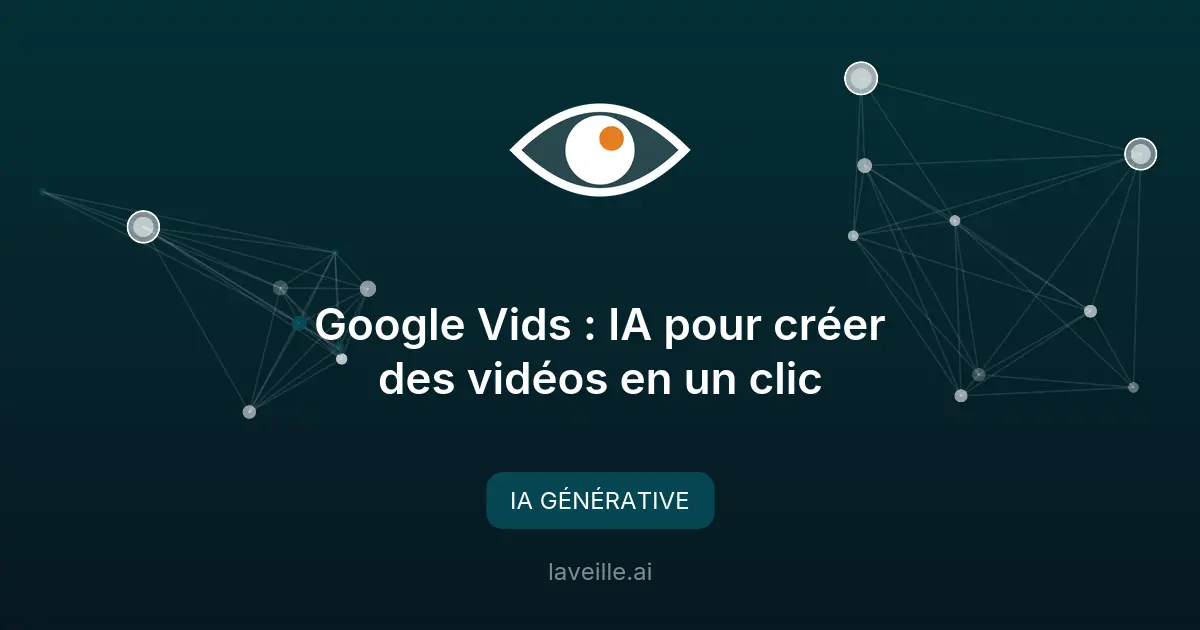 Google Vids : IA pour créer des vidéos en un clic