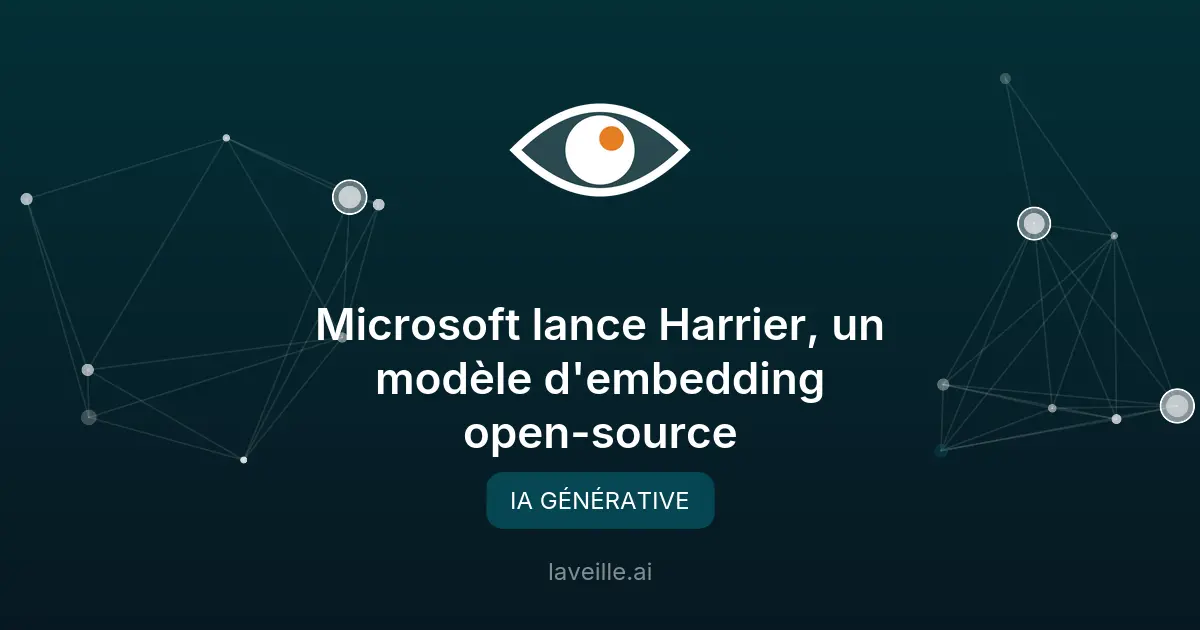 Microsoft lance Harrier, un modèle d'embedding open-source