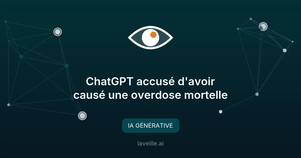 ChatGPT accusé d'avoir causé une overdose mortelle